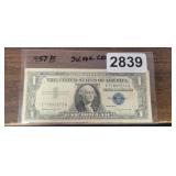 1957 BLUE SEAL, SILVER CERTICATE ONE DOLLAR