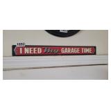 GARAGE TIME SIGN *BRING TOOLS TO REMOVE
