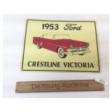 1953 Ford Crestline Victoria Car Advertising Sign