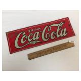 Coca Cola Metal Sign, Antique and Original