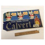 Calvert Whiskey Sign, Vintage