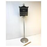 Funeral No Parking Sign, Vintage