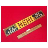 We Serve Nehi Metal Sign