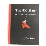The 500 Hats of Bartholomew Cubbins Dr. Suess