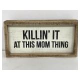 Primitives by Kathy chunky sitting wood sign