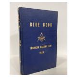Free Masons 1940 Blue Book of Michigan Masonic Law