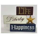 Life, Liberty, Happiness wood block sign