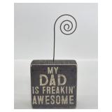 My Dad Is Awesome wood block wire photo stand