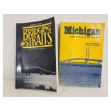 Michigan history & Bridging the Straits books