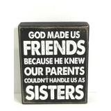 God made us friends wooden decoration