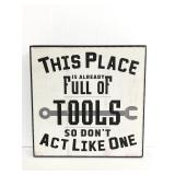 "Full of Tools so don