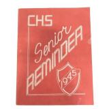1945 CHS Senior Reminder yearbook
