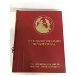 The Ethel cotton course in conversation course