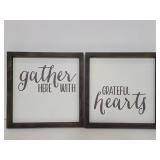 Gather here with grateful hearts 2pc sign