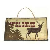 Deer hunters welcome hanging sign
