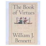 The book of virtues by William J. Bennett