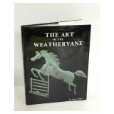 The Art Of The Weathervane by Steve Miller