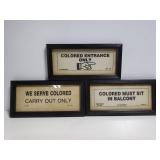 Jim Crowe Segregation signs
