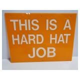 Orange hard hat sign