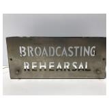 Vintage radio Broadcasting / rehearsal metal sign