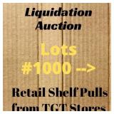 Retail Liquidation Products ~ Lots #1000 and up