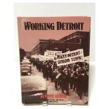 Working Detroit history book - 1984