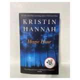 Magic Hour by Kristin Hannah softcover book
