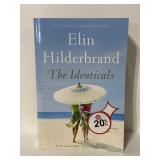 The identicals by Elin Hilderbrand softcover book