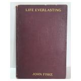 1901 antique Life Everlasting John Fiske book