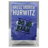 First Edition Signed Do No Harm by Greg Hurwitz