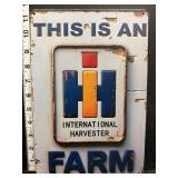 Metal sign- This is an IH farm