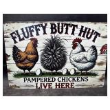 Metal sign- Fluffy Butt Hut