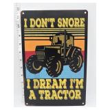 Metal sign- I Dream Iï¿½m a tractor