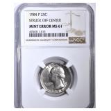 1984-P WASHINGTON QUARTER MINT ERROR NGC MS-61 1984-P WASHINGTON QUARTER MINT ERROR NGC MS-61