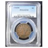 1844/81 LARGE CENT PCGS F-15