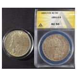 1890 AU & 1891-S ANACS AU50 MORGAN DOLLARS