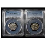 (2) PCGS GRADED NICKELS