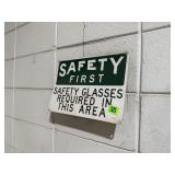 'Safety First' Sign
