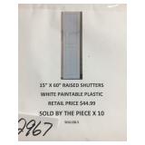 15in x 60in Raised Shutters x10