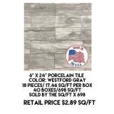 6" x 24" Porcelain Tile x 698 sq ft