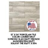 12" x 24" Porcelain Tile x 554 sq ft