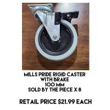 Mills Pride Rigid Caster with Brake x 8