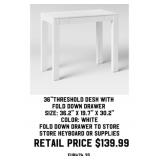 36" Threshold Desk w/Fold Down Drawer