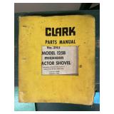Clark Parts Manual Model 125B Michigan Actor Shovel No. 3143