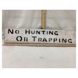 No Hunting or Trapping Wood Sign, 20 1/2" x 4