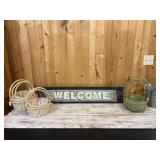Welcome Sign and Baskets