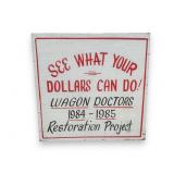 Vintage Wagon Doctors Hand Painted Wood Sign