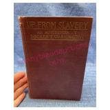 Up From Slavery by Booker T. Washington Book 1901