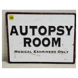 Autopsy Room Medical Exmainers Only Embossed