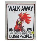 Walk Away Embossed Metal Sign